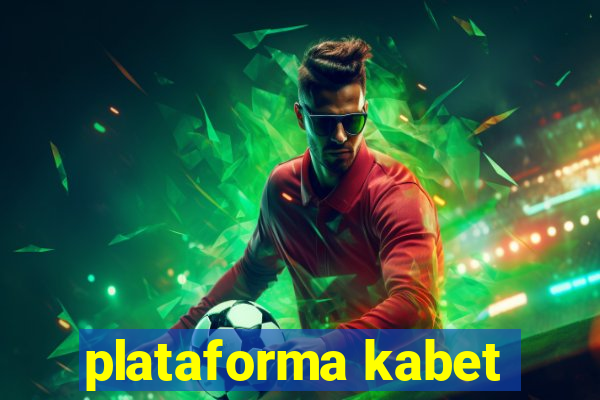 plataforma kabet